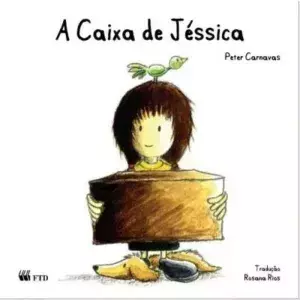 A Caixa de Jéssica - Peter Carnavas - FTD - comprar online