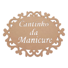 PLACA OVAL TRABALHADA CANTINHO DA MANICURE