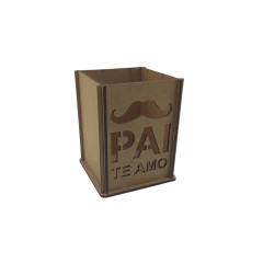Porta Lapis e Canetas MDF Pai te Amo 10x8x8cm Cru