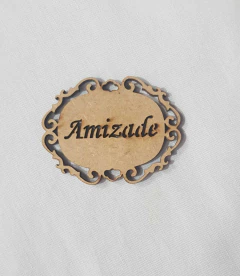 PLACA 6CM AMIZADE