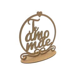 Moldura MDF Te Amo Mãe com Base 20x19,5cm