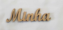 PALAVRA MINHA CURSIVA 10X3CM