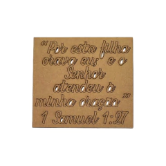 Frase MDF Destacavel: Por esta filha Orava Eu...