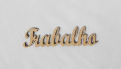 PALAVRA TRABALHO CURSIVA 12X3CM