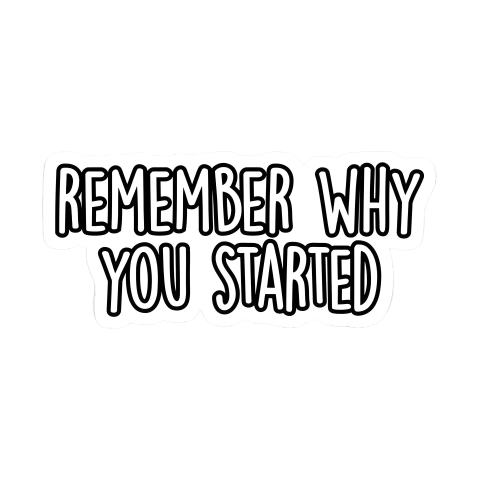 Remember why you started - comprar online
