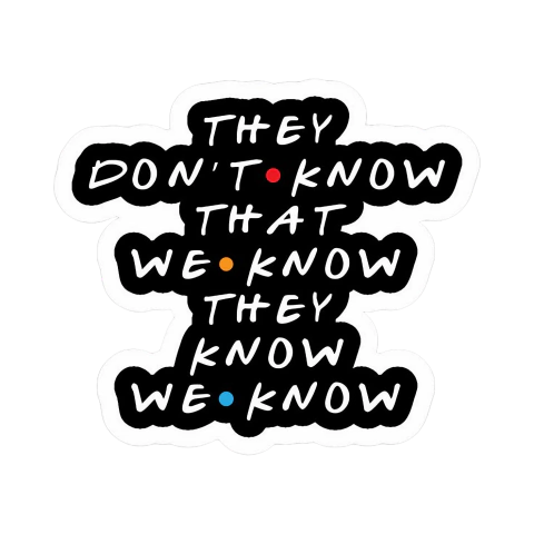 They don't know - Friends - comprar online