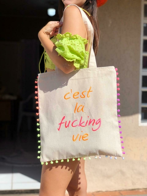 Ecobag C´est La F* Vie