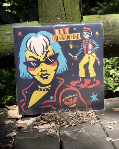 7” Ep. Dirty Quarantine “Sunglasses Gang” (2024)
