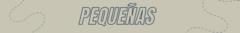 Banner de la categoría PEQUEÑAS