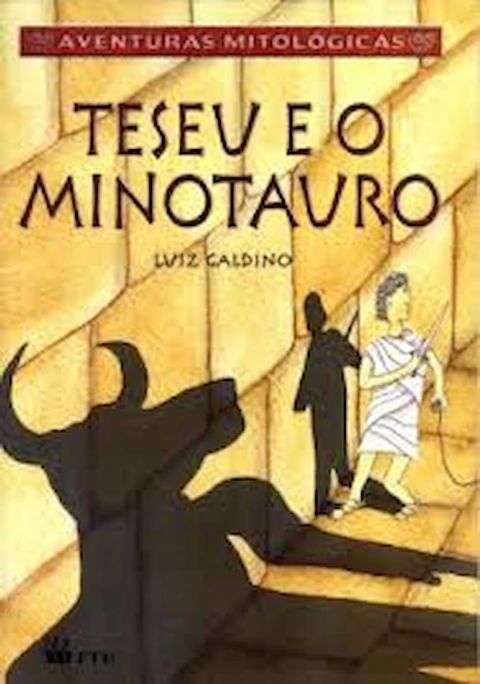 Teseu e o Minotauro - Autor: Luiz Galdino (2006) [usado]