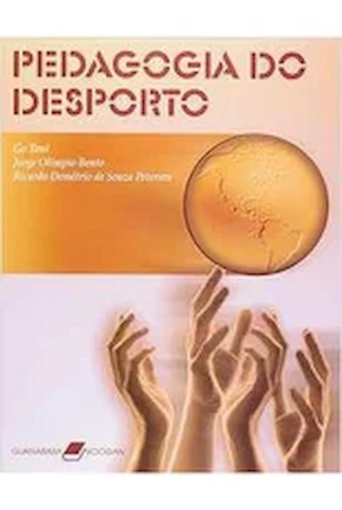 Pedagogia do Desporto - Autor: Go Tani e Outros (2006) [usado]
