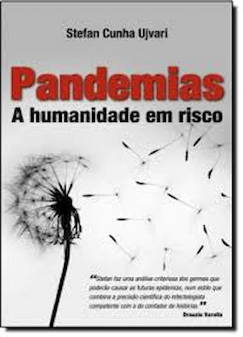 Pandemias - a Humanidade em Risco - Autor: Stefan Cunha Ujvari (2011) [usado]
