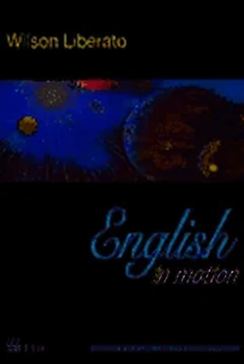 English In Motion Volume Unico - Ensino Medio - Autor: Wilson Liberato (2010) [usado]