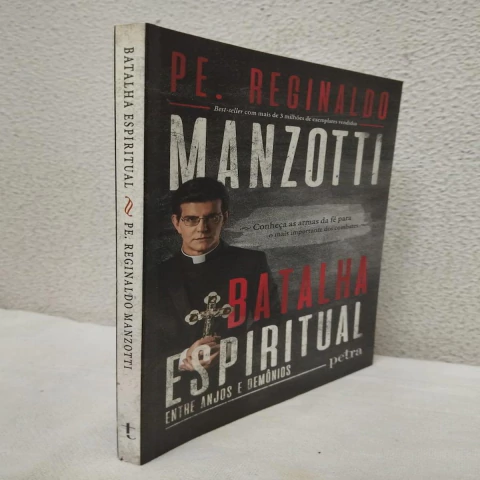 Batalha Espiritual entre Anjos e Demonios - Autor: Reginaldo Manzotti (2017) [usado]