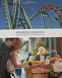 Matemática Elementar Ii (situações de Matemática do Ensino Médio no Dia a Dia) - Autor: Marcelo Gorges e Olímpio Rudinin Vissoto Leite (2009) [usado]