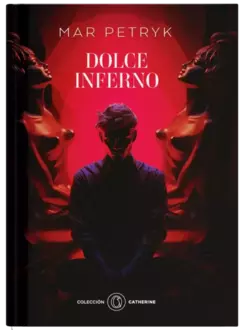 Dolce Inferno – Mar Petryk