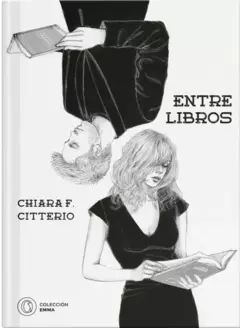 Entre Libros - Chiara F. Citterio