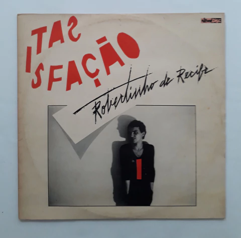 Vinil (vg+) Robertinho De Recife Satisfação 1a Ed Br 81 c/en