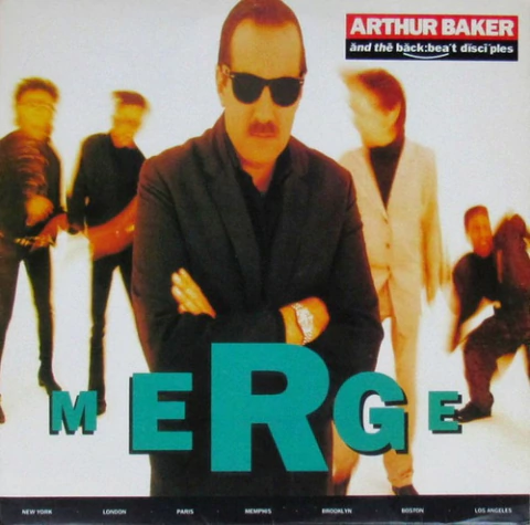 Lp Vinil (nm) Arthur Baker And The Backbeat Disciples Merge