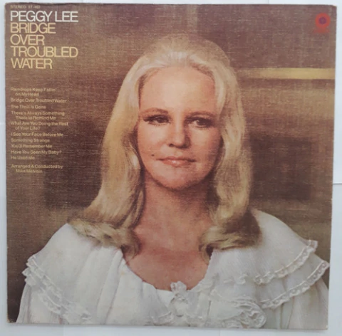 Lp Vinil (vg+) Peggy Lee Bridge Over Troubled Water 1a Ed Us