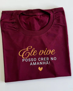 Tshirt Algodão Premium Ele Vive - Marsala