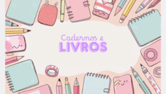 Banner da categoria Cadernos e Livros
