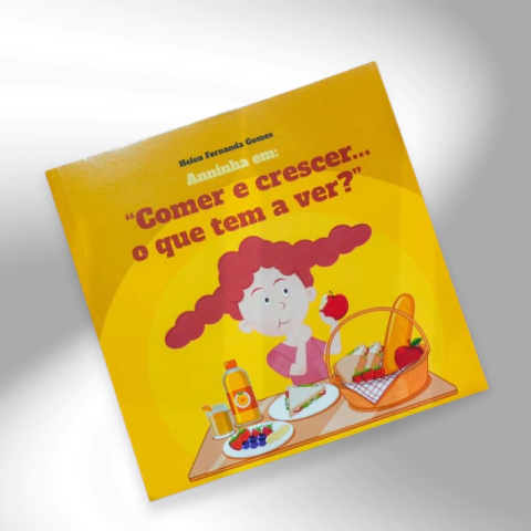 Anninha em: “Comer e crescer…o que tem a ver?”