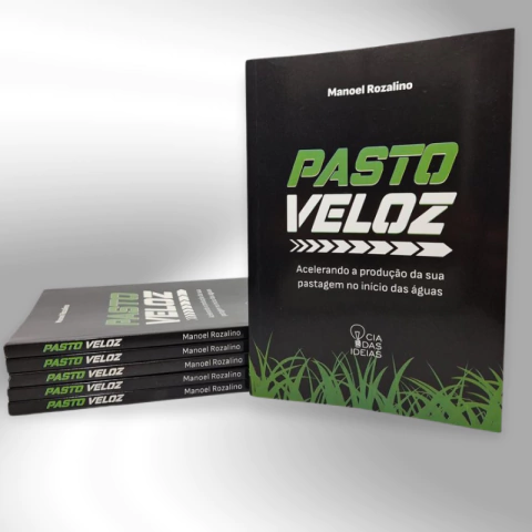 Pasto Veloz: Como Acelerar o Crescimento da Sua Pastagem nas Águas - comprar online