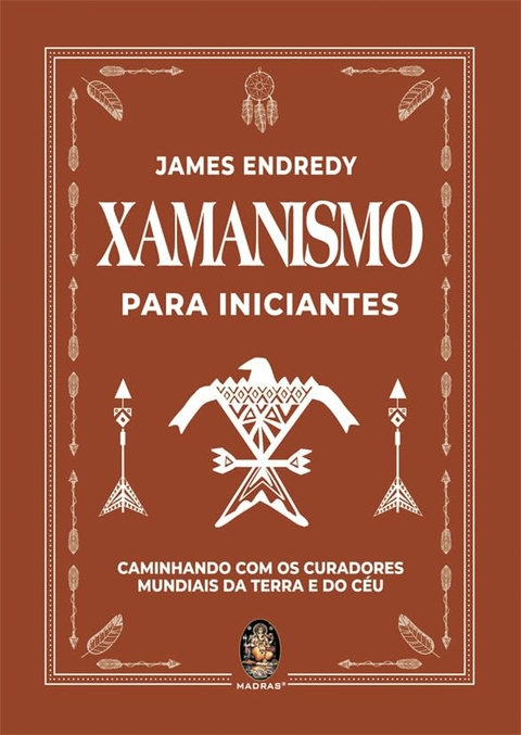 XAMANISMO PARA INICIANTES