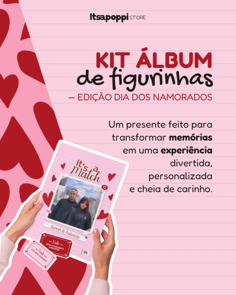 KIT ÁLBUM DE FIGURINHAS — EDIÇÃO DIA DOS NAMORADOS ❤️