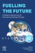 Fuelling the Future