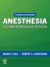 Anesthesia: A Comprehensive Review