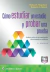 Cómo estudiar un estudio y probar una prueba. Análisis crítico de la investigación clínica basada en evidencia