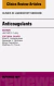 Anticoagulants, An Issue of Clinics in Laboratory Medicine