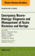 Emergency Neuro-Otology: Diagnosis and Management of Acute Dizziness and Vertigo, An Issue of Neurologic Clinics