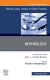 Nephrology, An Issue of Primary Care: Clinics in Office Practice