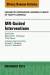 MR-Guided Interventions, An Issue of Magnetic Resonance Imaging Clinics of North America 23-4