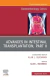 Advances in Intestinal Transplantation, Part II, An Issue of Gastroenterology Clinics of North America