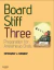 Board Stiff Three