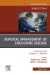 Surgical Management of Endocrine Disease, An Issue of Surgical Clinics