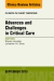 Advances and Challenges in Critical Care, An Issue of Clinics in Chest Medicine