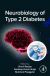 Neurobiology of Type 2 Diabetes