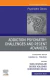 Addiction Psychiatry: Challenges and Recent Advances, An Issue of Psychiatric Clinics of North America
