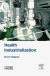 Health Industrialization