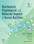 Biochemical, Physiological, and Molecular Aspects of Human Nutrition