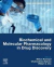 Biochemical and Molecular Pharmacology in Drug Discovery