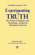 Experimenting with Truth