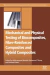 Mechanical and Physical Testing of Biocomposites, Fibre-Reinforced Composites and Hybrid Composites