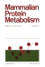 Mammalian Protein Metabolism