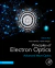 Principles of Electron Optics, Volume 4